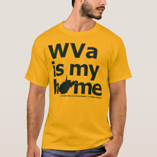 WVa är mitt hem T-shirt