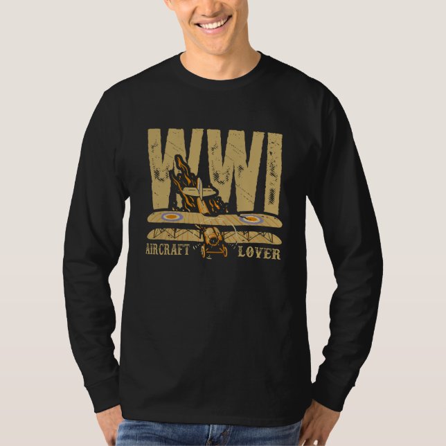 WW1 Aircraft Lover  T Shirt (Framsida)