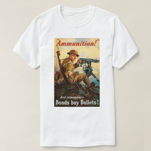 WW1 Propaganda "Ammunition" poster T Shirt (Design framsida)
