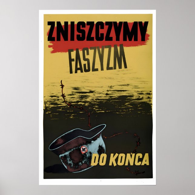 WWII-affisch Polen Vi kommer att förstöra fascisme Poster (Framsidan)