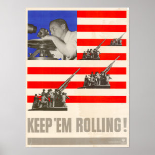 WWII-Behållan "Em Rolling! Poster