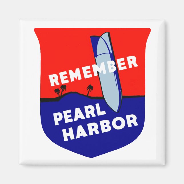 WWII Kom ihåg Pearl Harbour Magnet (Framsidan)
