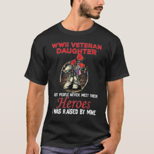 Wwii Veteran-dottern de flesta människor träffar a T Shirt