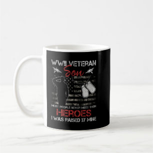 WWII Veteran Son De flesta människor träffar aldri Kaffemugg