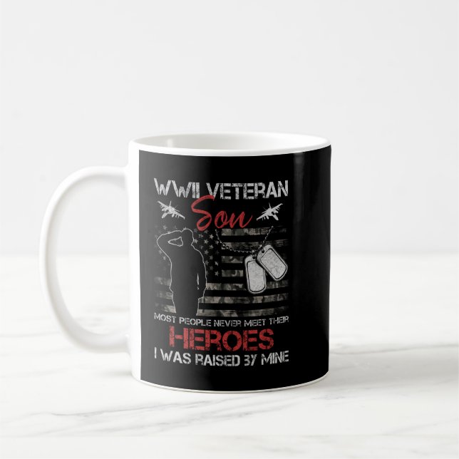 WWII Veteran Son De flesta människor träffar aldri Kaffemugg (Vänster)