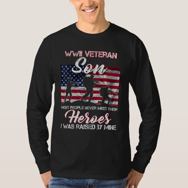 WWII Veteran Son Most People Never Meet Their Hero T Shirt (Framsida)