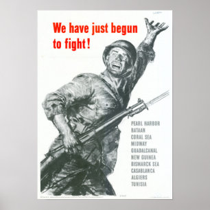 WWII vi har just börjat kämpa! Poster