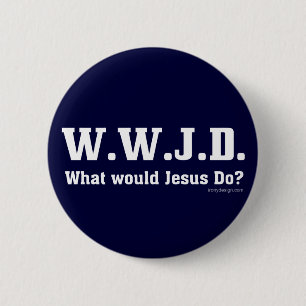WWJD? Skulle vad Jesus gör? Knapp