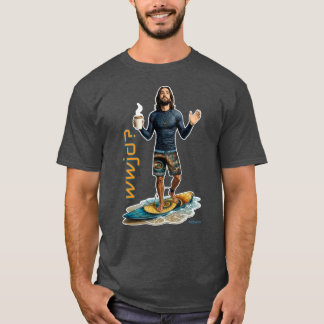 WWJD Surf Feeling, Vardags Jesus, Kärlek i Livet T Shirt