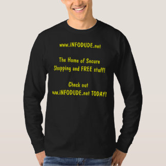 www.iNFODUDE.net hemmet av säkert…, - Skräddarsy T-shirt