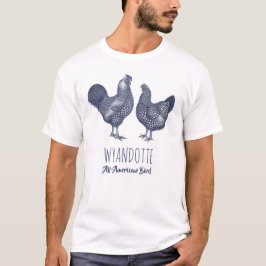 Wyandotte Chickens All American Bird T Shirt