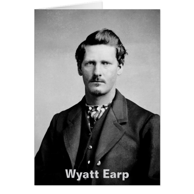 Wyatt Earp: Lawman, Gunfighter, Saloon Keeper Hälsningskort (Framsidan)
