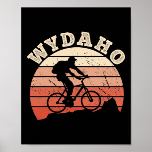 Wydaho Wyoming Idaho Mountainbike Cyklist Poster
