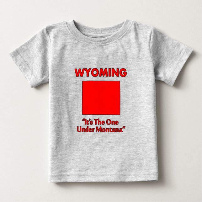 Wyoming - Det är den under Montana Tee Shirt (Framsida)