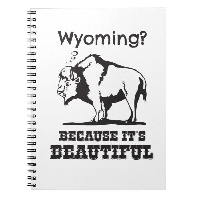 Wyoming? För det är vackert Anteckningsbok (Framsidan)