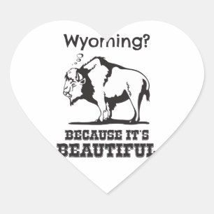 Wyoming? För det är vackert Hjärtformat Klistermärke