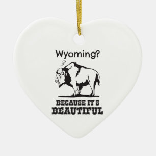 Wyoming? För det är vackert Julgransprydnad Keramik