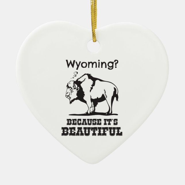 Wyoming? För det är vackert Julgransprydnad Keramik (Framsidan)