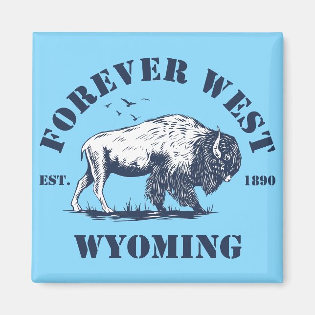Wyoming,Forever Väster Magnet (Framsidan)