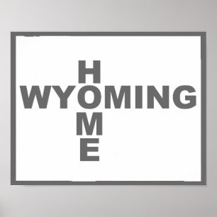 Wyoming Hemma Borta Från Stat Poster Skylt