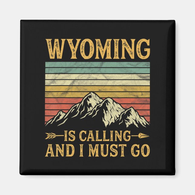 Wyoming ringer och jag måste gå 7 magnet (Framsidan)