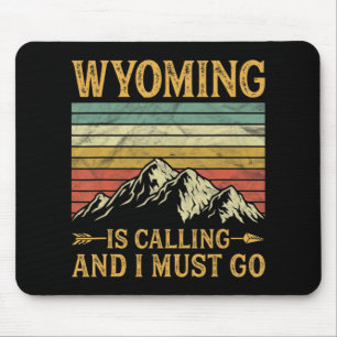 Wyoming ringer och jag måste gå 7 musmatta