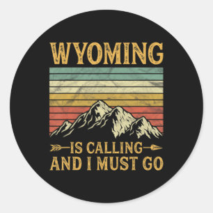 Wyoming ringer och jag måste gå 7 runt klistermärke