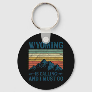 Wyoming ringer och jag måste gå. nyckelring