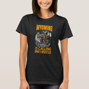 Wyoming ropar och jag måste åka t shirt