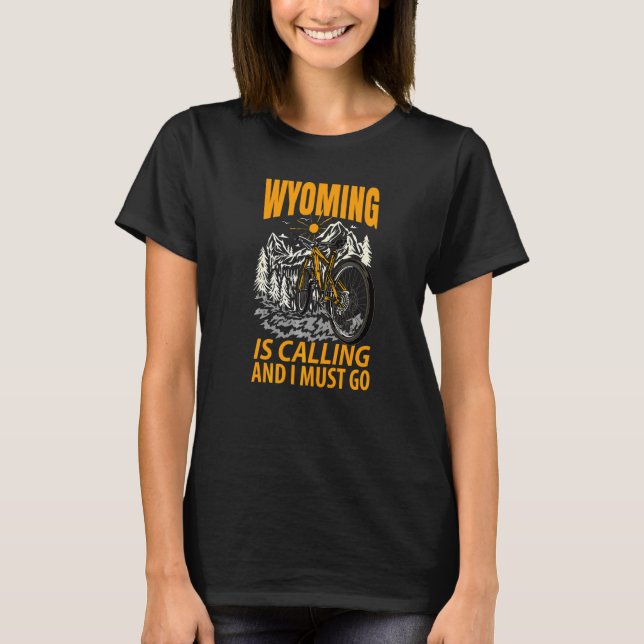 Wyoming ropar och jag måste åka   t shirt (Framsida)