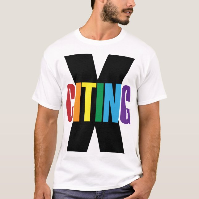 X-Citing Exciting Black Rainbow Original Brev T Shirt (Framsida)