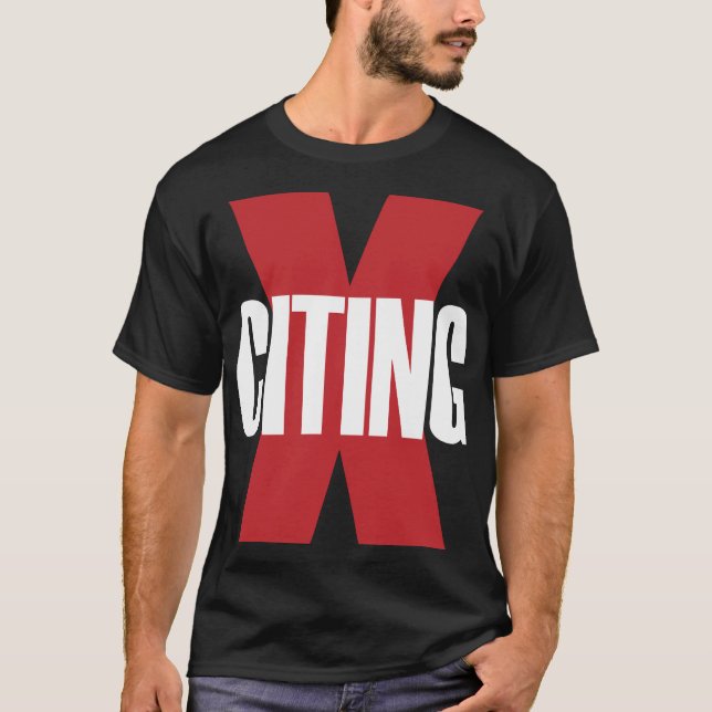 X-Citing Exciting Red White Original Brev Art T Shirt (Framsida)