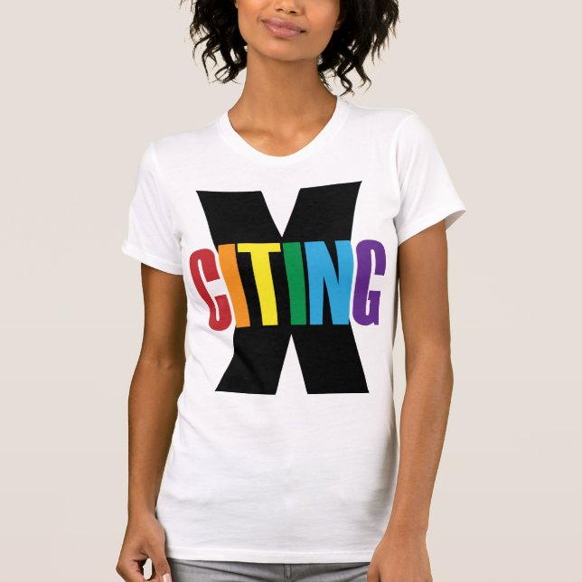 X-Citing Exciting White Rainbow Original Brev T Shirt (Framsida)