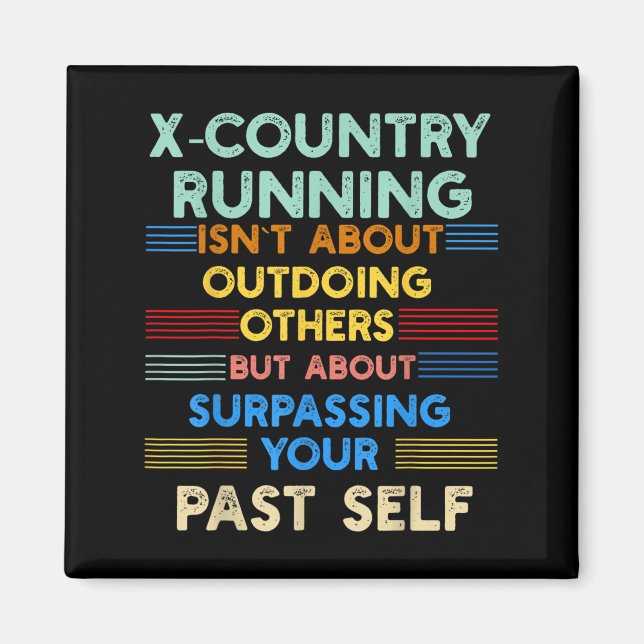 X-country Running Is Outwork Your Past Self Sitive Magnet (Framsidan)