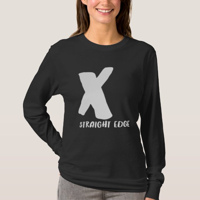 X Straight Edge  Hardcore Punk Rock Stay Straight T Shirt (Framsida)