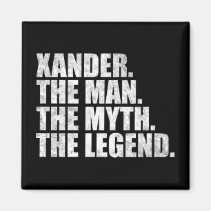 Xander namn, Xander Mannen Myten Legenden Magnet