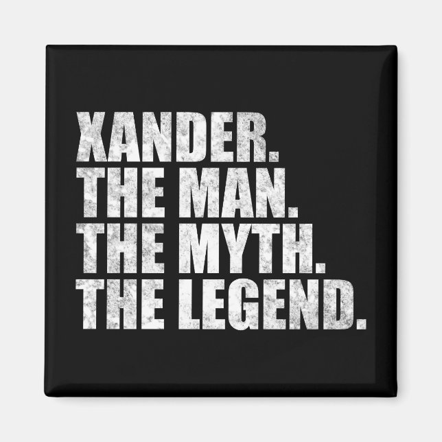 Xander namn, Xander Mannen Myten Legenden Magnet (Framsidan)
