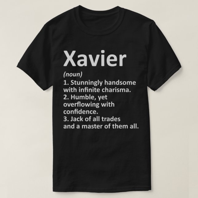 XAVIER Definition Personlig Namn Funny Birthday T Shirt (Design framsida)