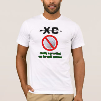 XC slutligen en praktisk använda för golfbanar Tee Shirt