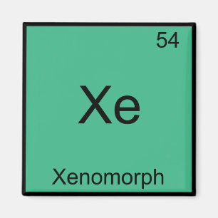 Xe - Xenomorph Rolig Kemiskt Elemente Symbol T-shi Magnet