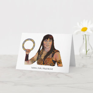 Xena for President Greeting Card Kort
