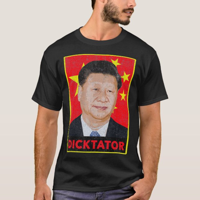 Xi Jinping, Dicktator Chinese Communist Party Pre T Shirt (Framsida)