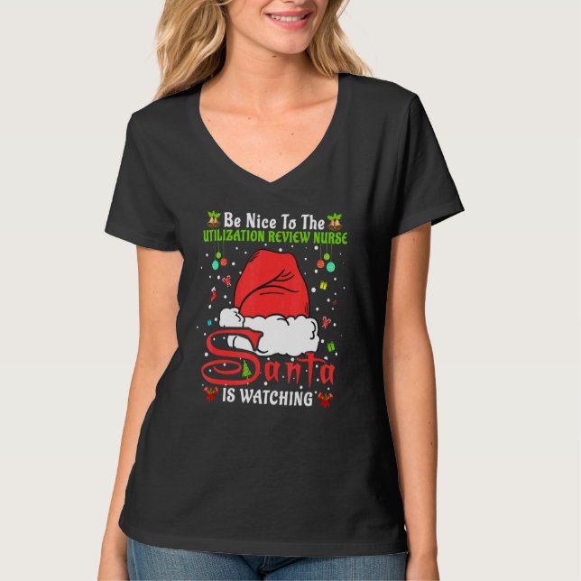Xmas Be Nice To The Utilization Review Nurse Chris T Shirt (Framsida)