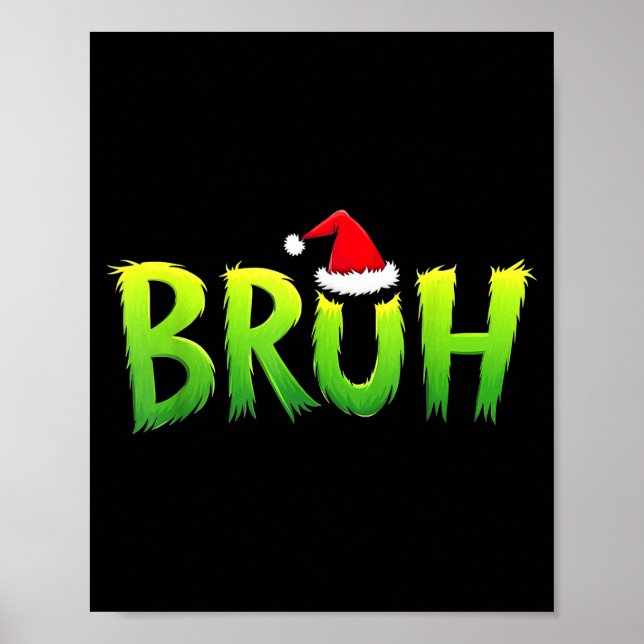 Xmas Bruh Christmas Kids Teens Boys Funny Christma Poster (Framsidan)