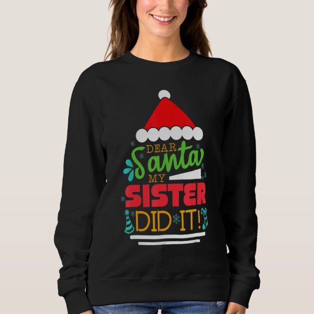 Xmas Christmas Pajama Dear Santa My Sister Did It T Shirt (Framsida)