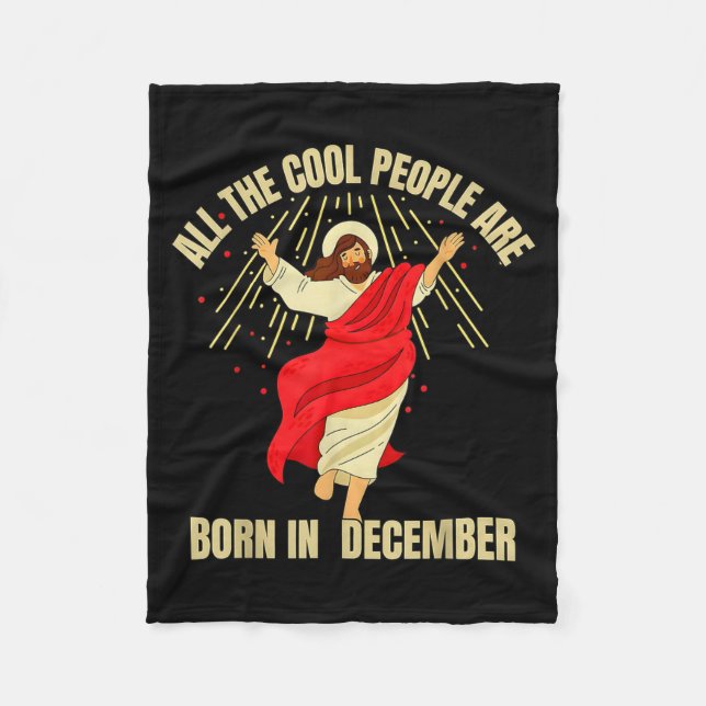 Xmas Cool People Are Born In December Christian Ch Fleecefilt (Framsidan)