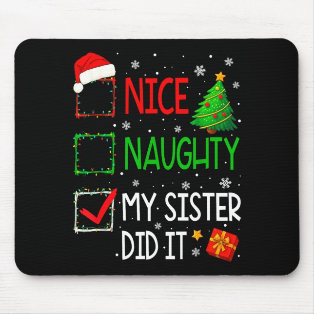 Xmas Family Nice Naughty My Sister Did It Santa Ch Musmatta (Framsidan)