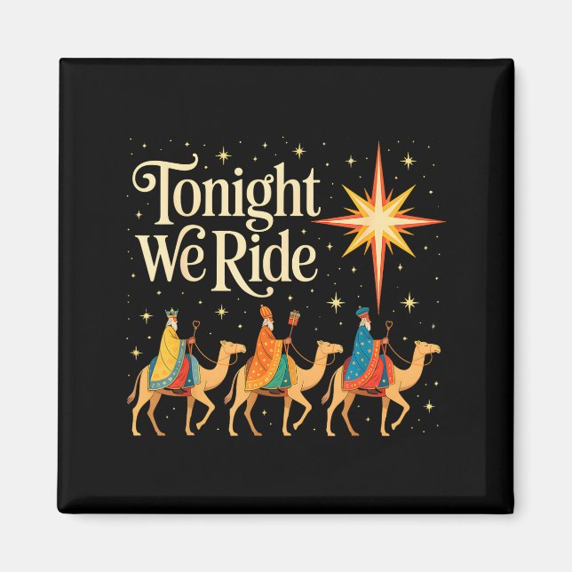 Xmas Men Women Nativity Three Wise Men Tonight We  Magnet (Framsidan)
