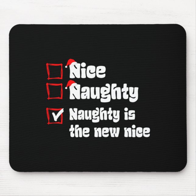 Xmas Nice Naughty Naughty Is The New Nice Christma Musmatta (Framsidan)