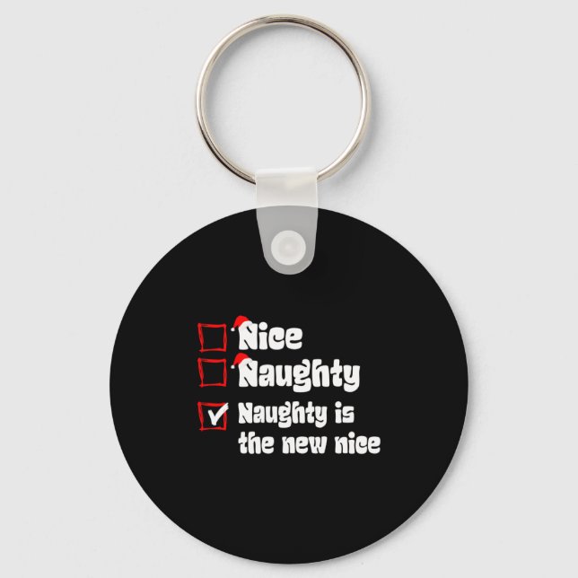 Xmas Nice Naughty Naughty Is The New Nice Christma Nyckelring (Framsida)